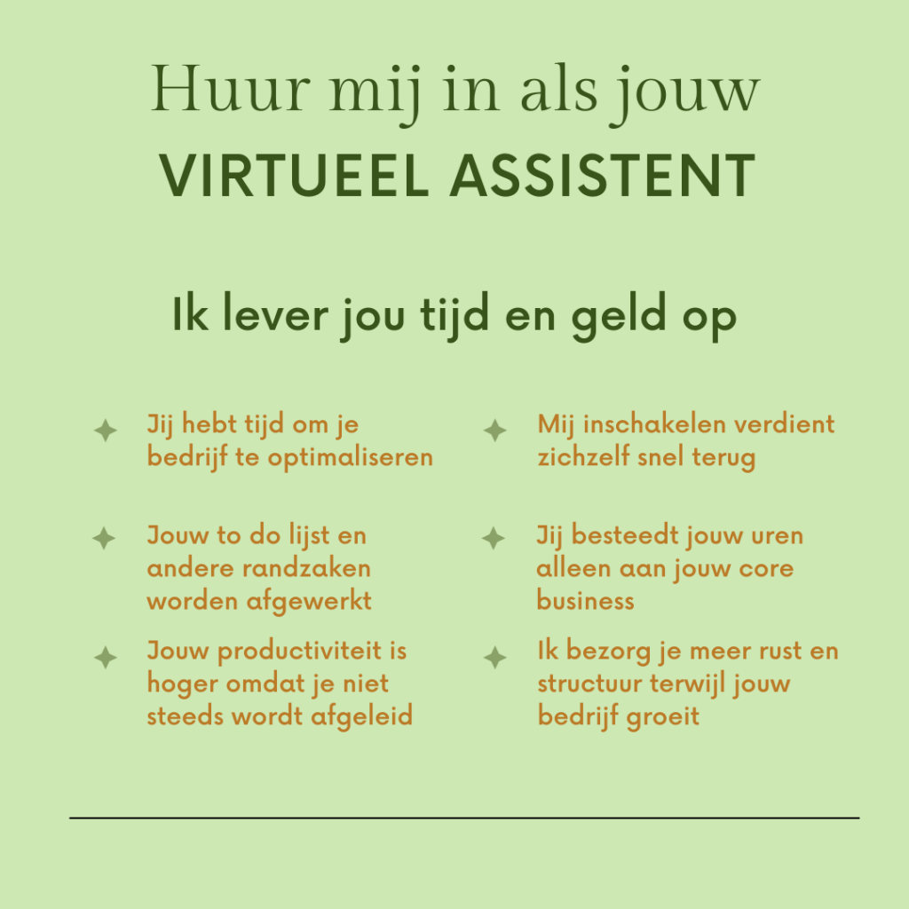 Huur mij in al VA
virtueel assistent
freelance
freelancer
administratieve hulp
administratieve ondersteuning
klantendienst
backoffice
email beheer
agenda beheer
offertes
facturen